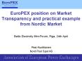 EuroPEX position on Market Transparency and practical example from Nordic Market