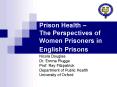 Prison Health The Perspectives of Women Prisoners in English Prisons