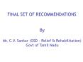 FINAL SET OF RECOMMENDATIONS