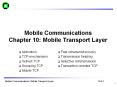 Mobile Communications Chapter 10: Mobile Transport Layer