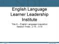 English Language Learner Leadership Institute