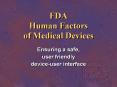 FDA Human Factors of Medical Devices