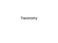 Taxonomy