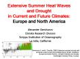 Extensive Summer Heat Waves and Drought in Current and Future Climates: Europe and North America