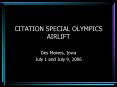 CITATION SPECIAL OLYMPICS AIRLIFT