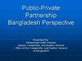 PublicPrivate Partnership Bangladesh Perspective