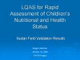 LQAS for Rapid Assessment of Childrens Nutritional and Health Status