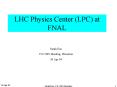 LHC Physics Center LPC at FNAL