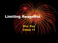 Limiting Reagents