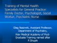 Training of Mental Health Specialists for General Practice: Family Doctor, Psychologist, Social Work