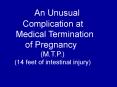 An Unusual Complication at