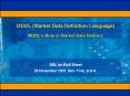 MDDL Market Data Definition Language MDDLs Role in Market Data Delivery