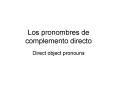 Los pronombres de complemento directo