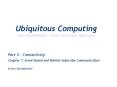 Part II : Connectivity Chapter 7: EventBased and PublishSubscribe Communication