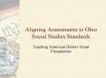 Aligning Assessments to Ohio Social Studies Standards