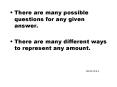 There are many possible questions for any given answer'