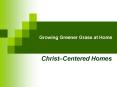 Growing Greener Grass at Home
