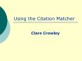 Using the Citation Matcher