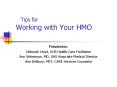 Tips for Working with Your HMO