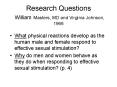 Research Questions William Masters, MD and Virginia Johnson, 1966