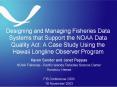 Designing and Managing Fisheries Data Systems that Support the NOAA Data Quality Act: A Case Study U
