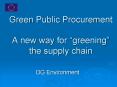 Green Public Procurement A new way for greening the supply chain