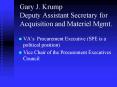 Gary J' Krump Deputy Assistant Secretary for Acquisition and Materiel Mgmt'