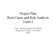 Project Plan Root Cause and Risk Analysis Team 2