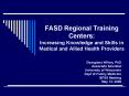 FASD Regional Training Centers: Increasing Knowledge and Skills in Medical and Allied Health Provide