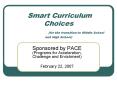 Smart Curriculum Choices for the transition to Middle School and High School
