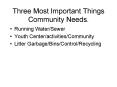 Three Most Important Things Community Needs'