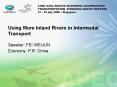 Using More Inland Rivers in Intermodal Transport