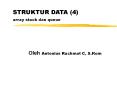 STRUKTUR DATA 4 array stack dan queue