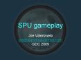 SPU gameplay