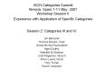 IUCN Categories Summit Almeria, Spain 711 May, 2007 Workshop Session II Experience with Application