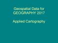 Geospatial Data for GEOGRAPHY 2017 Applied Cartography