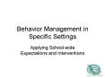Behavior Management in Specific Settings
