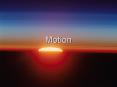 Motion