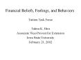 Financial Beliefs, Feelings, and Behaviors