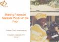 Making Financial Markets Work for the Poor