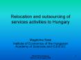 Relocation and outsourcing of services activities to Hungary