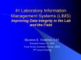 IH Laboratory Information Management Systems LIMS Improving Data Integrity in the Lab and the Field