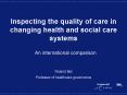 Inspecting the quality of care in changing health and social care systems