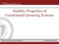 Stability Properties of Constrained Queueing Systems