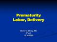 Prematurity Labor, Delivery