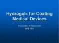 Hydrogels for Coating Medical Devices