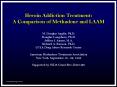 Heroin Addiction Treatment: A Comparison of Methadone and LAAM