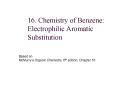 16' Chemistry of Benzene: Electrophilic Aromatic Substitution