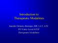 Introduction to Therapeutic Modalities