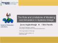 The Role and Limitations of Modeling and Simulation in Systems Design